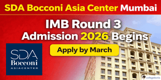 SDA Bocconi Asia Center Mumbai IMB Round 3 Admission 2026 Begins;  Apply by March 23 @sdabocconiasiacenter.com
